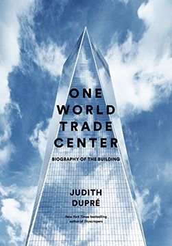portada One World Trade Center: Biography of the Building 