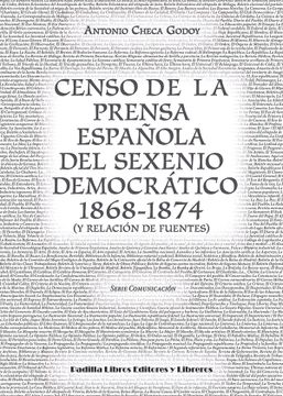 portada Censo de la Prensa Española del Sexenio Democrático 1868-1874 (y Relación de Fuentes)