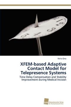 portada xfem-based adaptive contact model for telepresence systems (in English)