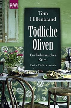 portada Tã Dliche Oliven: Ein Kulinarischer Krimi. Xavier Kieffers Vierter Fall (in German)