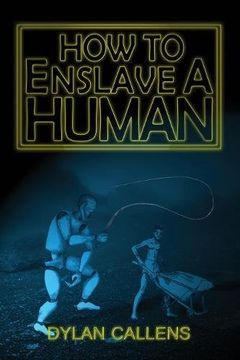 portada How to Enslave a Human