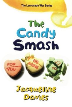 portada The Candy Smash (the Lemonade War Series) (en Inglés)