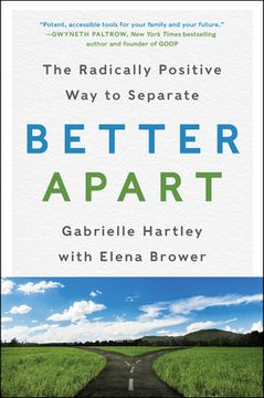 portada Better Apart: The Radically Positive way to Separate (en Inglés)