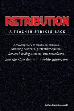 portada Retribution: A Teacher Strikes Back (en Inglés)