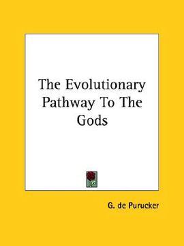 portada the evolutionary pathway to the gods (in English)