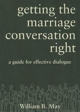 portada getting the marriage conversation right: a guide for effective dialogue (en Inglés)
