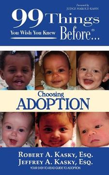 portada 99 things you wish you knew before choosing adoption (en Inglés)