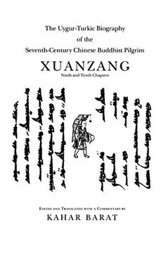 portada The Uygur-Turkic Biography of the Seventh-Century Chinese Buddhist Pilgrim Xuanzang, Ninth and Tenth Chapters (Indiana University Uralic and Altaic) (en Inglés)