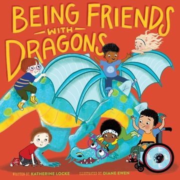 portada Being Friends With Dragons (en Inglés)