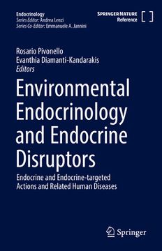 portada Environmental Endocrinology and Endocrine Disruptors: Endocrine and Endocrine-Targeted Actions and Related Human Diseases (en Inglés)