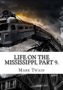 portada Life on the Mississippi, Part 9. (en Inglés)