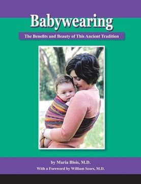 portada Babywearing: The Benefits and Beauty of This Ancient Tradition