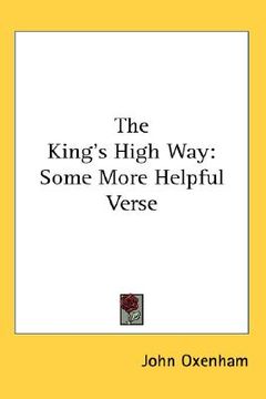 portada the king's high way: some more helpful verse (en Inglés)