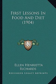 portada first lessons in food and diet (1904) (en Inglés)