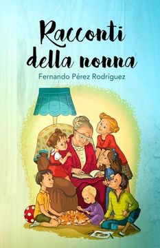 portada Racconti Della Nonna (in Italian)