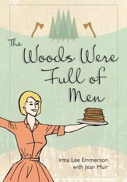 portada The Woods Were Full of Men (en Inglés)