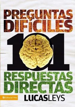 portada 101 Preguntas Difíciles, Respuestas Directas (Biblioteca de Ideas de Especialidades Juveniles) (in Spanish)