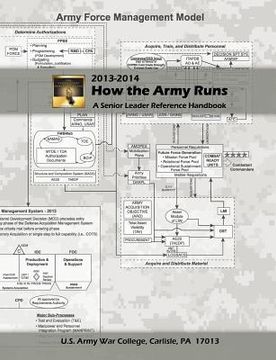 portada How the Army Runs: A Senior Leader Reference Handbook, 2013-2014 (in English)