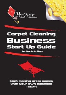portada Carpet Cleaning Business Start-Up Guide (in English)