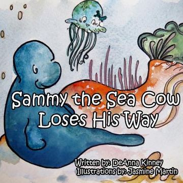 portada Sammy the Sea Cow Loses His Way (en Inglés)