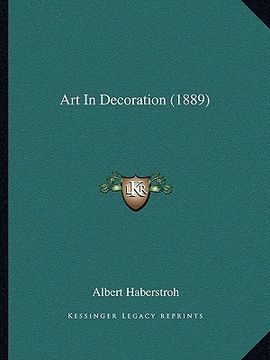 portada art in decoration (1889) (en Inglés)