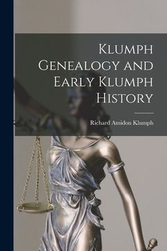 portada Klumph Genealogy and Early Klumph History (in English)