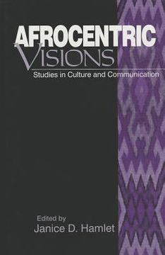 portada afrocentric visions: studies in culture and communication (en Inglés)