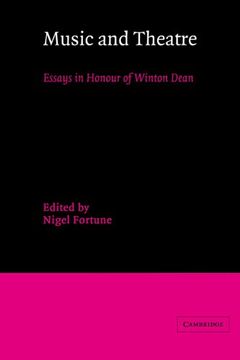 portada Music and Theatre: Essays in Honour of Winton Dean (in English)