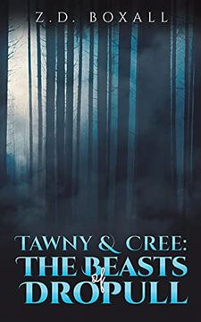 portada Tawny and Cree: The Beasts of Dropull (en Inglés)