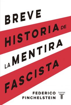 portada Breve historia de la mentira fascista (in Spanish)