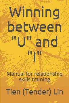 portada Winning Between U and I: Manual for Relationship Skills Training (en Inglés)