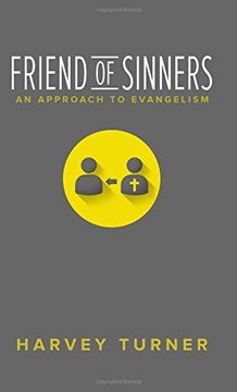 portada Friend of Sinners: An Approach to Evangelism