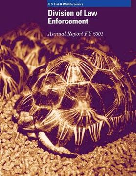 portada Division of Law Enforcement Annual Report FY 2001 (en Inglés)