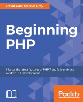 portada Beginning PHP: Master the latest features of PHP 7 and fully embrace modern PHP development (en Inglés)