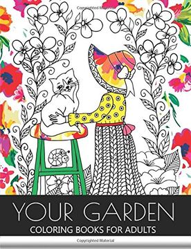 portada Your Garden Coloring Book for Adult: Adult Coloring Book: Coloring Your Flower and Tree With Animals (en Inglés)