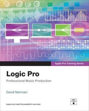 portada Logic pro - Apple pro Training Series: Professional Music Production (en Inglés)