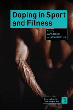portada Doping in Sport and Fitness (Research in the Sociology of Sport, 16) (en Inglés)