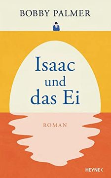 portada Isaac und das ei: Roman (en Alemán)
