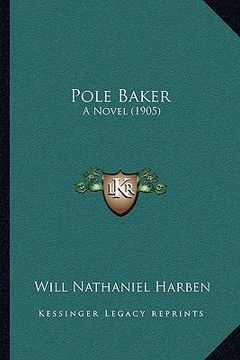portada pole baker: a novel (1905)