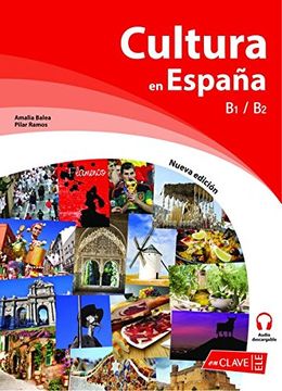 portada Cultura en España. Nueva Edición (B1-B2) (Cultura e Interculturalidad) (in Spanish)
