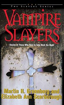 portada Vampire Slayers: Stories of Those who Dare to Take Back the Night (in English)
