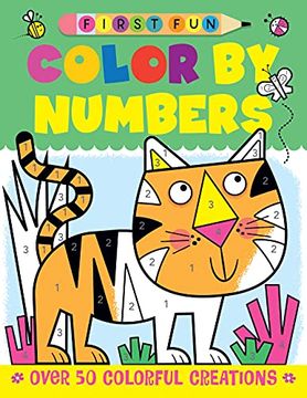 portada First Fun: Color by Numbers: Over 50 Colorful Creations (en Inglés)