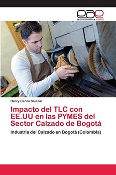 portada Impacto del tlc con Ee. Uu en las Pymes del Sector Calzado de Bogotá