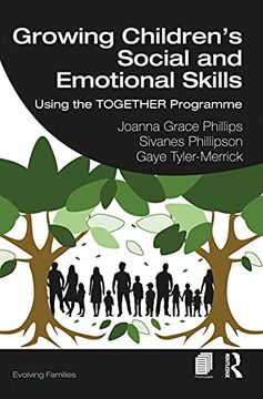 portada Growing Children'S Social and Emotional Skills: Using the Together Programme (Evolving Families) (en Inglés)