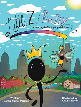portada Little Z and Firefly A Journey to Finding Light and Love