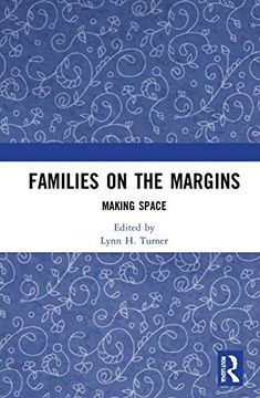 portada Families on the Margins: Making Space (en Inglés)