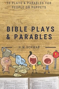 portada Bible Plays and Parables: For People or Puppets (en Inglés)