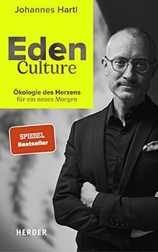 portada Eden Culture: Ökologie des Herzens für ein Neues Morgen (en Alemán)