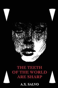 portada The Teeth of the World are Sharp (in English)