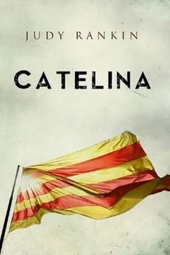 portada Catelina: Book One of Catalunya Series (en Inglés)